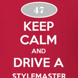Keep Calm and Drive A 1947 Chevy Stylemaster T Shirt