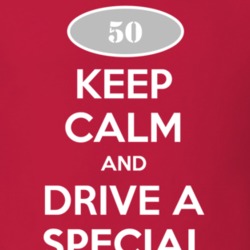 Keep Calm and Drive A 1950 Chevy Special T Shirt
