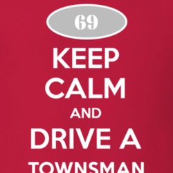 Keep Calm and Drive A 1969 Chevy Townsman T Shirt