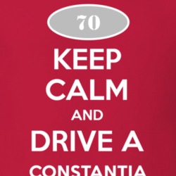 Keep Calm and Drive A 1970 Chevy Constantia T Shirt