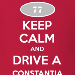 Keep Calm and Drive A 1977 Chevy Constantia T Shirt