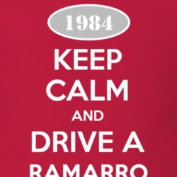 Keep Calm and Drive A 1984 Chevy Ramarro T Shirt