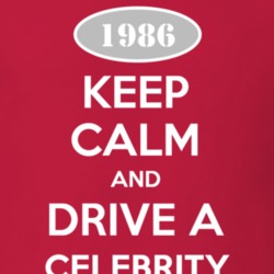 Keep Calm and Drive A 1986 Chevy Celebrity T Shirt