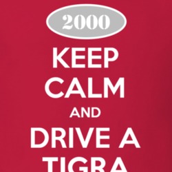 Keep Calm and Drive A 2000 Chevy Tigra T Shirt
