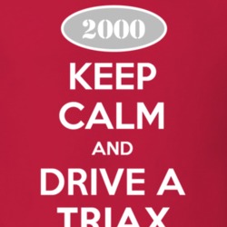 Keep Calm and Drive A 2000 Chevy Triax T Shirt