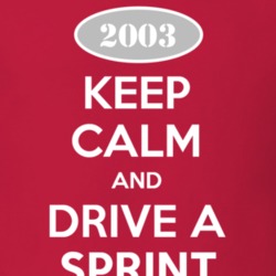 Keep Calm and Drive A 2003 Chevy Sprint T Shirt