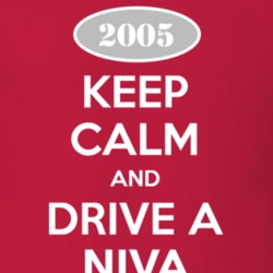 Keep Calm and Drive A 2005 Chevy Niva T Shirt