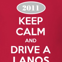 Keep Calm and Drive A 2011 Chevy Lanos T Shirt