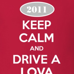 Keep Calm and Drive A 2011 Chevy Lova T Shirt