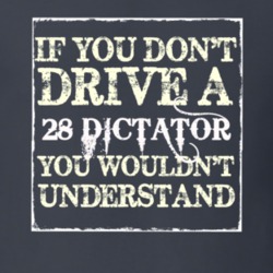 If You Dont Drive a 1928 Studebaker Dictator You Wouldnt Understand