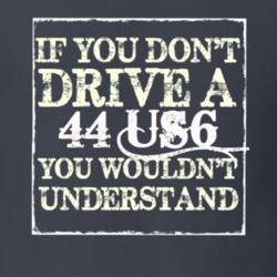 If You Dont Drive a 1944 Studebaker US6 You Wouldnt Understand