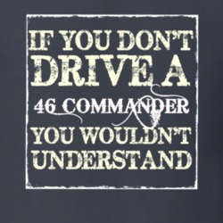 If You Dont Drive a 1946 Studebaker Commander You Wouldnt Understand
