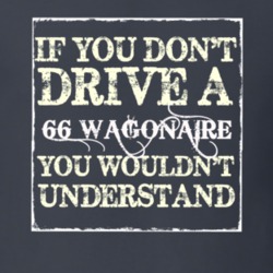 If You Dont Drive a 1966 Studebaker Wagonaire You Wouldnt Understand