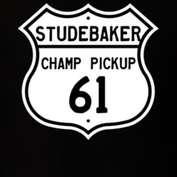 1961 Studebaker Champ Pickup Highway Route Sign T Shirt
