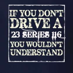 If You Dont Drive A 1923 Dodge Series 116 You Wouldnt Understand T Shi