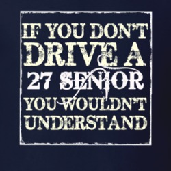 If You Dont Drive A 1927 Dodge Senior You Wouldnt Understand T Shirt