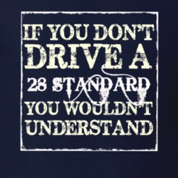 If You Dont Drive A 1928 Dodge Standard You Wouldnt Understand T Shirt