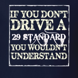 If You Dont Drive A 1929 Dodge Standard You Wouldnt Understand T Shirt