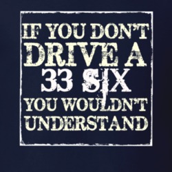 If You Dont Drive A 1933 Dodge Six You Wouldnt Understand T Shirt