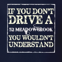 If You Dont Drive A 1952 Dodge Meadowbrook You Wouldnt Understand T Sh