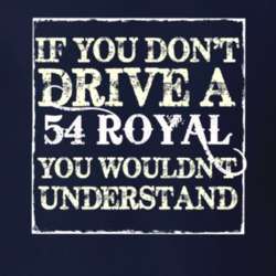 If You Dont Drive A 1954 Dodge Royal You Wouldnt Understand T Shirt