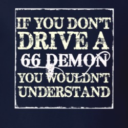If You Dont Drive A 1966 Dodge Demon You Wouldnt Understand T Shirt