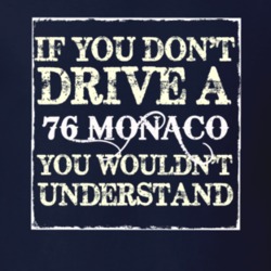 If You Dont Drive A 1976 Dodge Monaco You Wouldnt Understand T Shirt