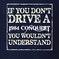 If You Dont Drive A 1984 Dodge Conquest You Wouldnt Understand T Shirt