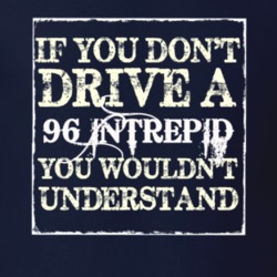 If You Dont Drive A 1996 Dodge Intrepid You Wouldnt Understand T Shirt