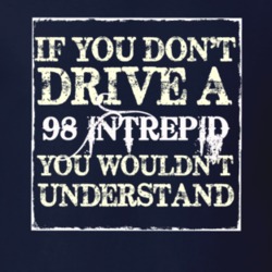 If You Dont Drive A 1998 Dodge Intrepid You Wouldnt Understand T Shirt