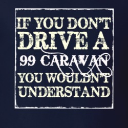 If You Dont Drive A 1999 Dodge Caravan You Wouldnt Understand T Shirt