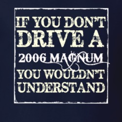If You Dont Drive A 2006 Dodge Magnum You Wouldnt Understand T Shirt