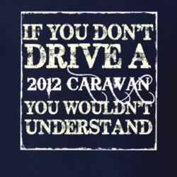 If You Dont Drive A 2012 Dodge Caravan You Wouldnt Understand T Shirt