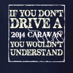 If You Dont Drive A 2014 Dodge Caravan You Wouldnt Understand T Shirt
