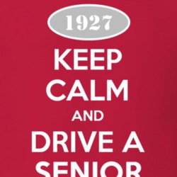 Keep Calm and Drive A 1927 Dodge Senior T Shirt