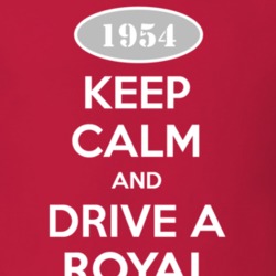 Keep Calm and Drive A 1954 Dodge Royal T Shirt