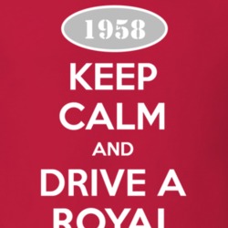Keep Calm and Drive A 1958 Dodge Royal T Shirt