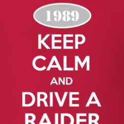 Keep Calm and Drive A 1989 Dodge Raider T Shirt