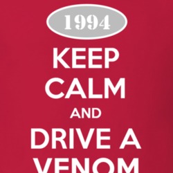 Keep Calm and Drive A 1994 Dodge Venom T Shirt
