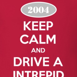 Keep Calm and Drive A 2004 Dodge Intrepid T Shirt