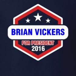 Brian Vickers For President T Shirt