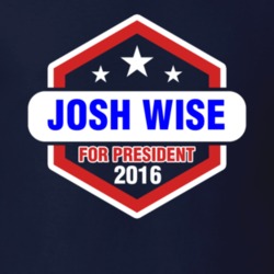 Josh Wise For President T Shirt