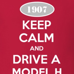Keep Calm and Drive A 1907 Cadillac Model H T Shirt