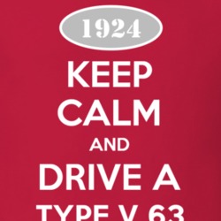 Keep Calm and Drive A 1924 Cadillac Type V 63 T Shirt