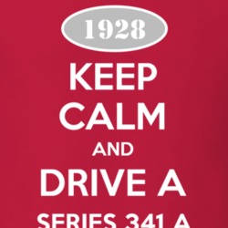 Keep Calm and Drive A 1928 Cadillac Series 341 A T Shirt