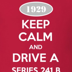 Keep Calm and Drive A 1929 Cadillac Series 241 B T Shirt
