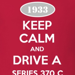 Keep Calm and Drive A 1933 Cadillac Series 370 C T Shirt
