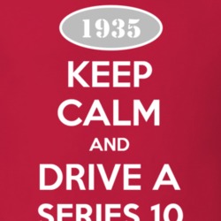 Keep Calm and Drive A 1935 Cadillac Series 10 T Shirt