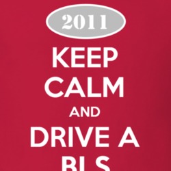 Keep Calm and Drive A 2011 Cadillac BLS T Shirt