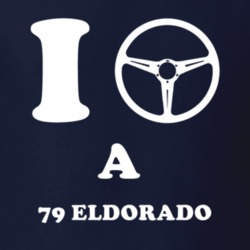 I Drive A 1979 Cadillac Eldorado Steering Whel T Shirt